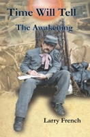 Time Will Tell: The Awakening B08TZMHJ7V Book Cover