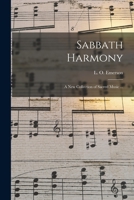 Sabbath Harmony: a New Collection of Sacred Music ... 1015196691 Book Cover