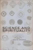 Science and Spirituality: The Volatile Connection 0415257697 Book Cover
