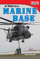 A Visit to a Marine Base (Early Fluent) 143333609X Book Cover