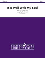 It Is Well with My Soul: Score & Parts 1554734746 Book Cover
