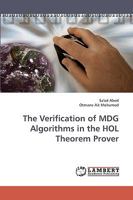 The Verification of MDG Algorithms in the HOL Theorem Prover 3838317386 Book Cover