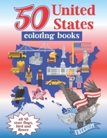 50 United State Coloring Book: The United States Coloring Book Activity and Fact Book B08WZL1RJ2 Book Cover