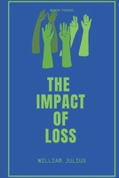 The Impact of Loss B0F5N786KC Book Cover