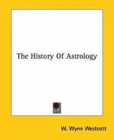 The History Of Astrology 1425301304 Book Cover