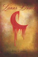 Lunar Dreams 1686652976 Book Cover