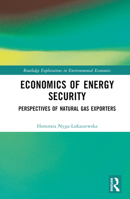 Economics of Energy Security: Perspectives of Natural Gas Exporters 036751060X Book Cover