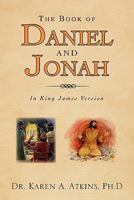 The Book of Daniel and Jonah 1453566562 Book Cover