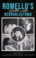 ROMELLO'S Battle With Neuroblastoma B0F8PKN8WC Book Cover