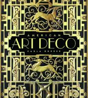 American Art Deco: Modernistic Architecture and Regionalism 0393019705 Book Cover
