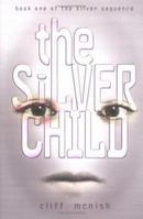 The Silver Child 082256503X Book Cover