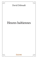 Heures haïtiennes (French Edition) 2414392606 Book Cover