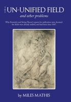 The Un-unified Field 1452005133 Book Cover