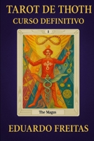 Tarot de Thoth: Curso Definitivo (Portuguese Edition) B0F79L7FQW Book Cover