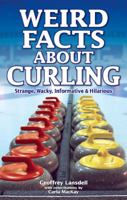 Weird Facts about Curling 189727730X Book Cover
