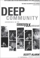 Deep Community: Adventures in the Modern Folk Underground 0972027017 Book Cover