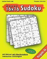 Leichte 16x16 Buchstaben Sudoku 06: Leichte 16x16 Buchstaben-Sudoku, Ausgabe 06 1541071794 Book Cover