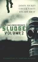 Sludge: Volume 2 B0DBVZRSSX Book Cover