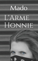 L'Arme Honnie 173129266X Book Cover