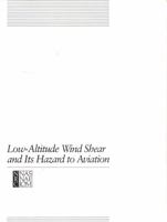 Low-Altitude Wind Shear and Its Hazard to Aviation 0309034329 Book Cover