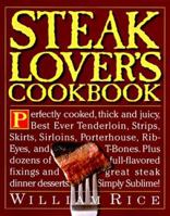Steak Lover's Cookbook 0761100806 Book Cover