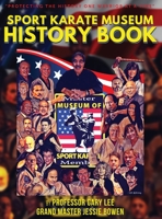 Sport Karate Museum History Book 1737607352 Book Cover