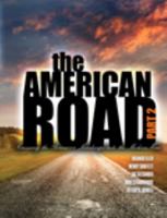 The American Road Part II: Crossing the American Landscape Into the Modern Era 1465289720 Book Cover