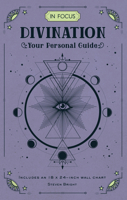 In Focus Divination: Your Personal Guide 1577152611 Book Cover