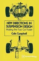 New Directions in Suspension Design: Making the Fast Car Faster 0837601509 Book Cover