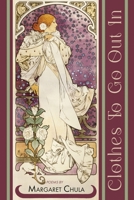 Clothes to Go Out In 1956285903 Book Cover