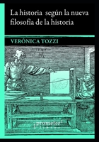La historia seg?n la nueva filosof?a de la historia: Un abordaje sobre White, Danto, Mink y Ankersmit B099C5G2J9 Book Cover