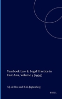 Yearbook Law and Legal Practice in East Asia 1999 9041113495 Book Cover