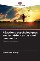 Réactions psychologiques aux expériences de mort imminente (French Edition) 6208866308 Book Cover