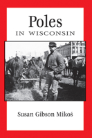 Poles in Wisconsin 087020422X Book Cover