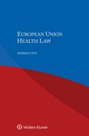 European Union Health Law 9403503122 Book Cover