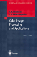 Color Image Processing and Applications (Digital Signal Processing) 3540669531 Book Cover