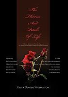 THE THORNS AND PETALS OF LIFE 1456843125 Book Cover