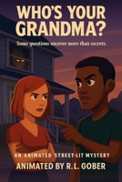 WHO'S YOUR GRANDMA? B0FL41HK86 Book Cover