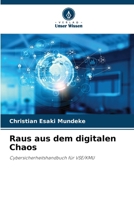 Raus aus dem digitalen Chaos (German Edition) 6209579167 Book Cover