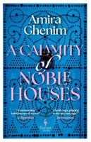 A Calamity of Noble Houses 1787705587 Book Cover