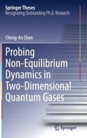 Probing Non-Equilibrium Dynamics in Two-Dimensional Quantum Gases 3031133544 Book Cover