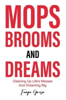 Mops, Brooms and Dreams B0FLJ147Y4 Book Cover