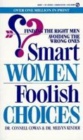Smart Women, Foolish Choices 0451141490 Book Cover