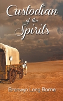 Custodian of the Spirits 150922873X Book Cover