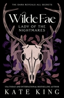 Wilde Fae: Lady of the Nightmares: The Printed Edges Paperback Edition B0CM7QMSX8 Book Cover