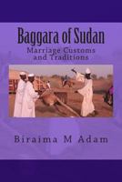 Baggara of Sudan: Marriage Customs and Traditions 1491243147 Book Cover
