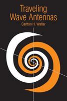 Traveling Wave Antennas 0932146511 Book Cover