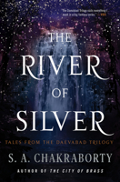 The River of Silver: Tales from the Daevabad Trilogy 0063093731 Book Cover