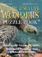 Oceanic & Sea Life Wonders: A Variety Of Puzzles For Adults 1956312471 Book Cover