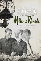 Under the Clock: The Story of Miller & Rhoads 1596295295 Book Cover